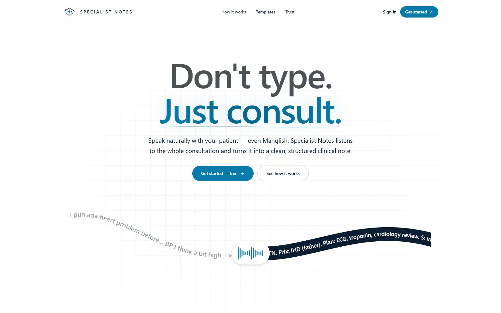 Specialist Notes — AI medical scribe for Malaysian clinicians